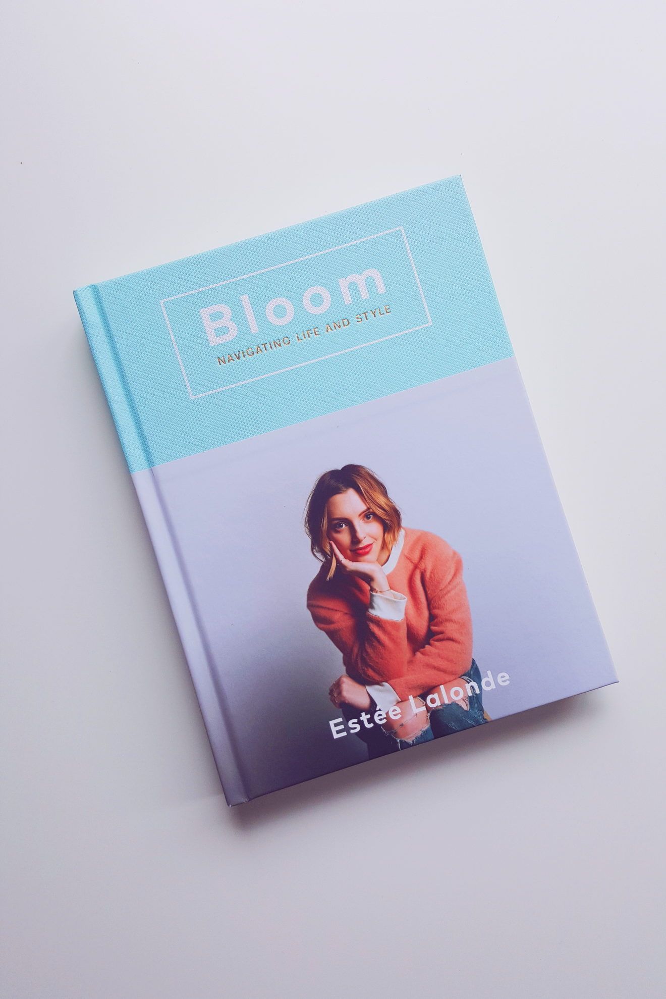 Bloom, navigating life and style, estee lalonde, recenzie deboratentis.ro