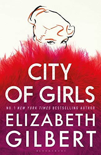 City of Girls by Elizabeth Gilbert