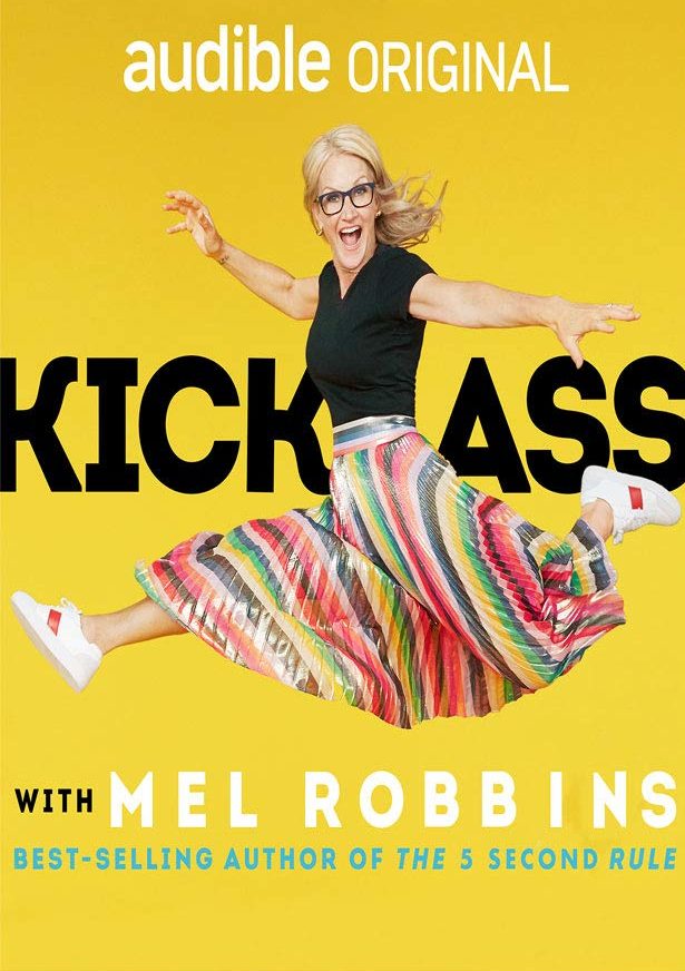Kick Ass with Mel Robbins