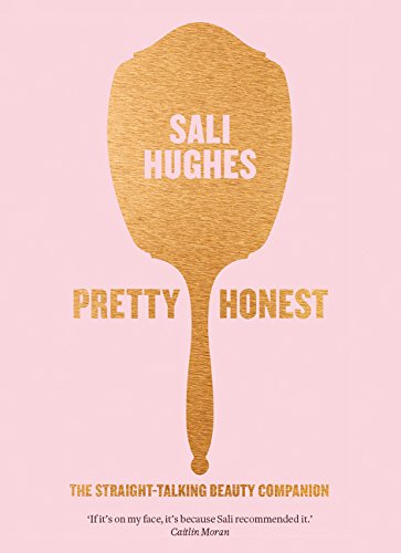 Pretty Honest by Sali Hughes