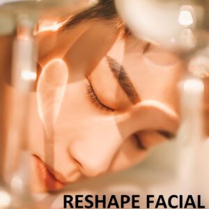 RESHAPE facial - HAPPY SKIN by Debora Tentiș